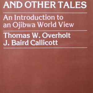 Clothed in Fur and Other Tales -Thomas W. Overholt & J. Baird Callicott