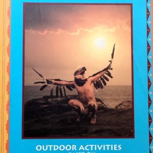 Outdoor Activities Based on Native Traditions - Thom Henley