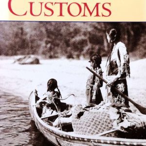 Chippewa Customs - Frances Densmore