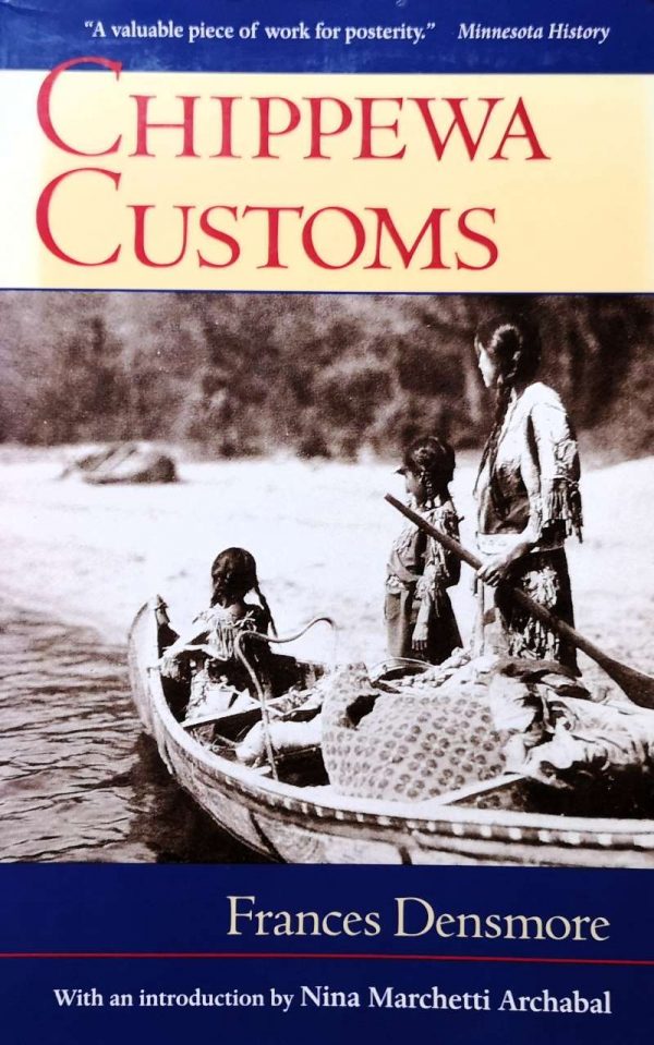 Chippewa Customs - Frances Densmore
