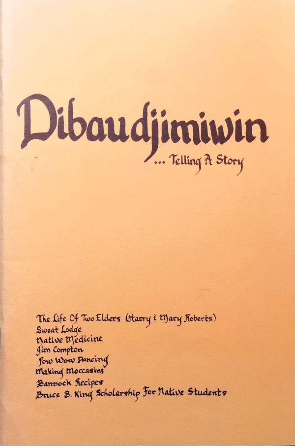 Dibaudjimiwin Telling a Story - Harry & Mary Roberts