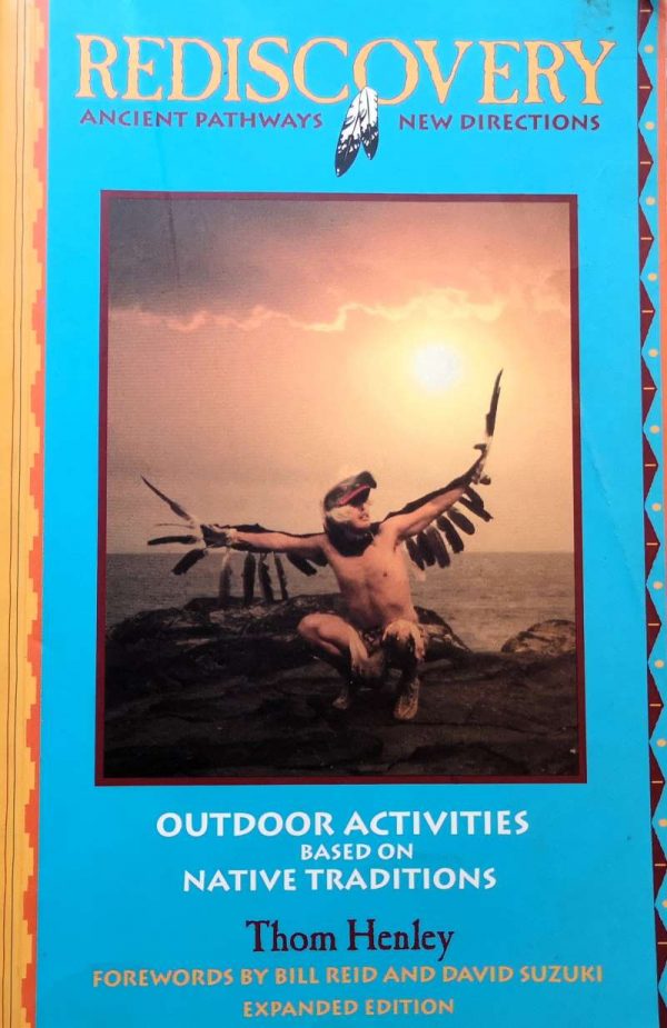 Outdoor Activities Based on Native Traditions - Thom Henley