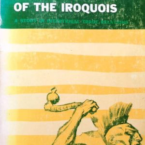 The Wars of the Iroquois - George T. Hunt