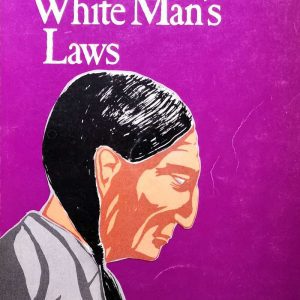 The White Mans Laws