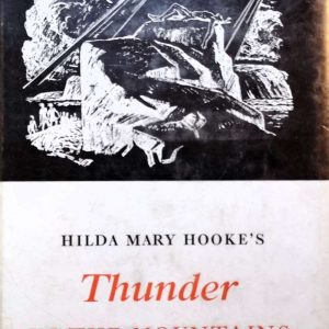 Thunder in the Mountains - Hilda Mary Hooke